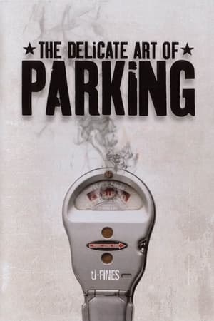 Poster The Delicate Art of Parking (2003)