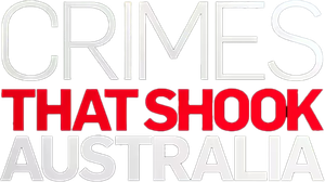 Crimes That Shook Australia