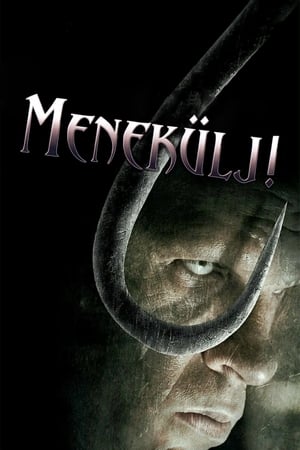 Menekülj! (2006)