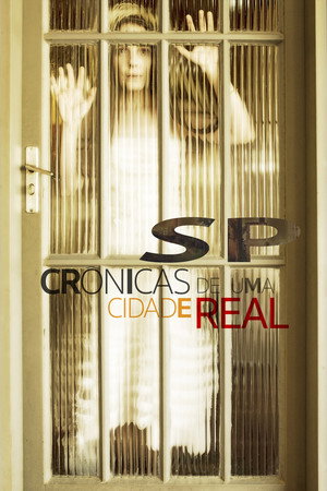 SP: Crônicas de uma Cidade Real 5