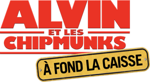 Alvin et les Chipmunks : À fond la caisse — logo