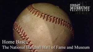 Home Base: The National Baseball Hall of Fame and Museum