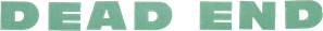 Dead End