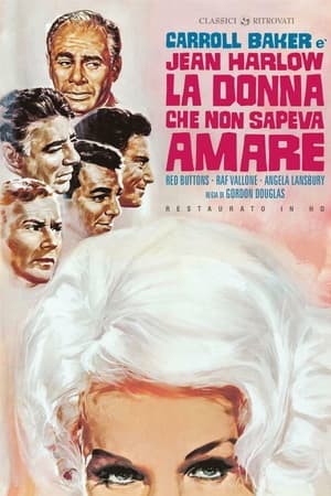 Jean Harlow, la donna che non sapeva amare (1965)