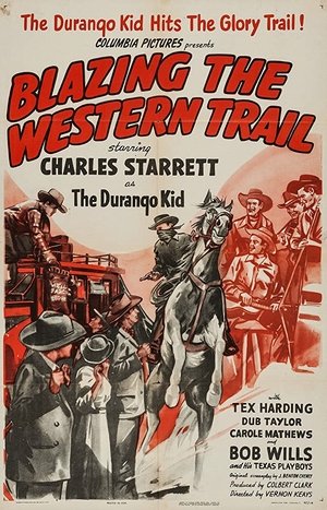 Blazing the Western Trail poster