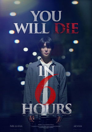 poster You Will Die in 6 Hours