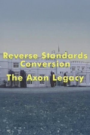 Reverse Standards Conversion: The Axon Legacy