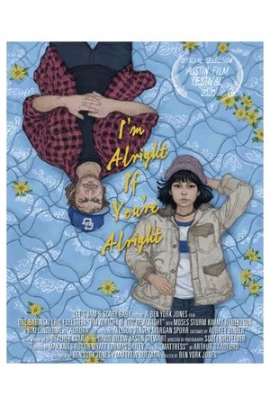 Poster I'm Alright If You're Alright (2020)