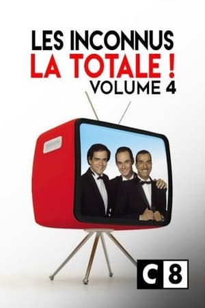 Les Inconnus - La Totale ! (Vol. 4) 2017