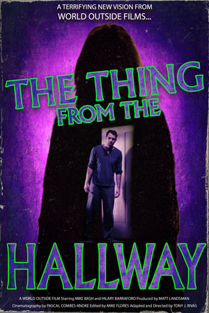 Poster The Thing From The Hallway (2018)