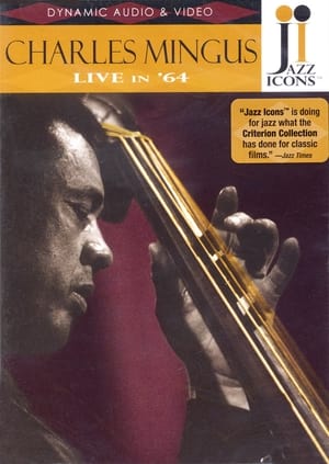 Poster Jazz Icons: Charles Mingus Live in '64 2007