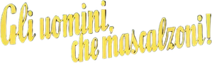 Gli uomini, che mascalzoni! — Logos 1