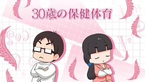 30-Sai No Hoken Taiiku Episódio 10