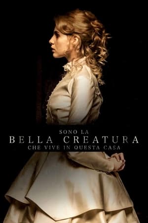 Poster Sono la bella creatura che vive in questa casa 2016