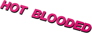 Hot Blooded — Logos 2