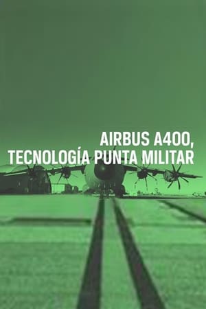 A400M, l'Airbus militaire de pointe (2018)