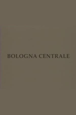 Bologna centrale poster