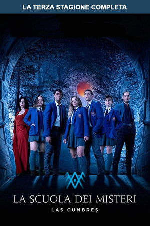 La Scuola dei Misteri: Las Cumbres: Stagione 3