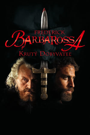 Frederick Barbarossa - krutý dobyvateľ 2009