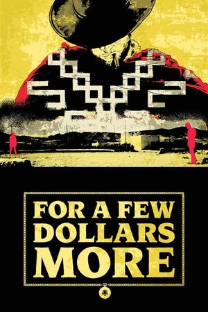 poster For a Few Dollars More