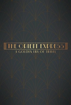 The Orient Express: A Golden Era of Travel