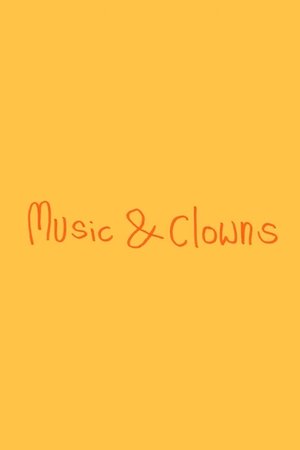 Music & Clowns film complet