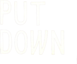 Put Down