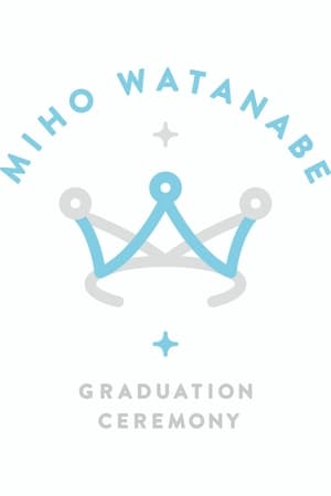 Watanabe Miho Graduation Ceremony