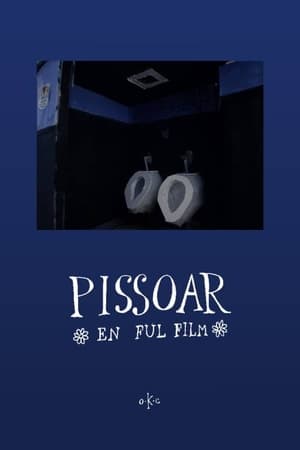 Poster Pissoar - En Ful FIlm 2023