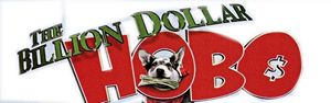 The Billion Dollar Hobo