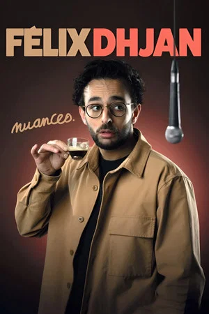 Félix Dhjan : Nuances