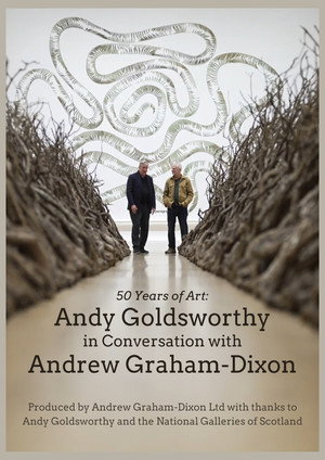 Andy Goldsworthy in Conversation with Andrew Graham-Dixon