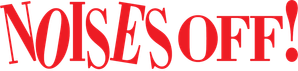 Noises Off...