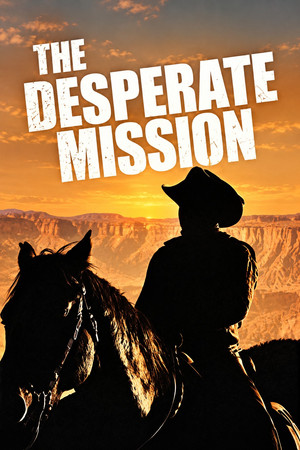 The Desperate Mission poster