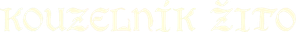 Kouzelník Žito — Logos 1