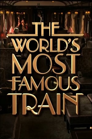 Poster The World's Most Famous Train (2015)