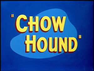 Chow Hound
