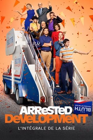 Poster Arrested Development Saison 5 Atrophie pour tous 2018