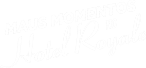 Maus Momentos no Hotel Royale