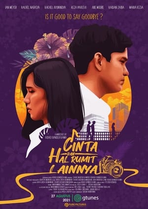 pelicula Cinta dan Hal Rumit Lainnya (2021)