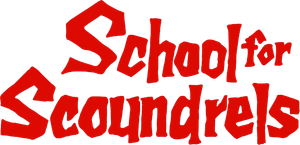 School for Scoundrels