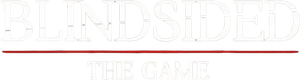 Blindsided: The Game