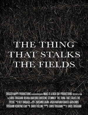 The Thing That Stalks the Fields