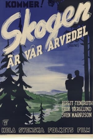Poster Skogen är vår arvedel (1944)