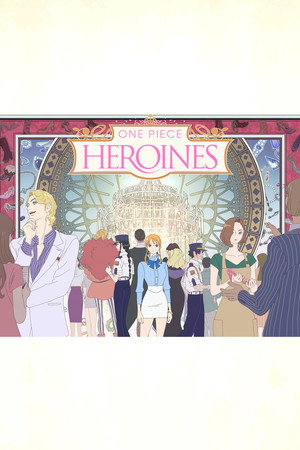 ONE PIECE HEROINES