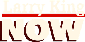 Larry King Now