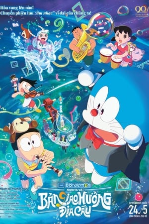 Poster Doraemon: Nobita và Bản Giao Hưởng Địa Cầu 2024