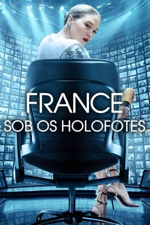 Assistir France: Sob Os Holofotes Online Grátis