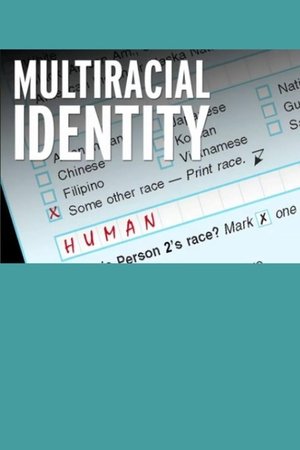 Multiracial Identity