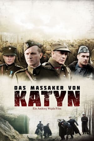 Das Massaker von Katyn 2007